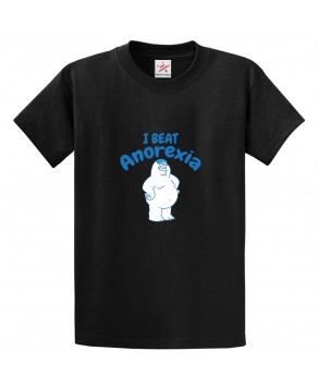 I Beat Anorexia Classic Positive Unisex Kids and Adults T-Shirt